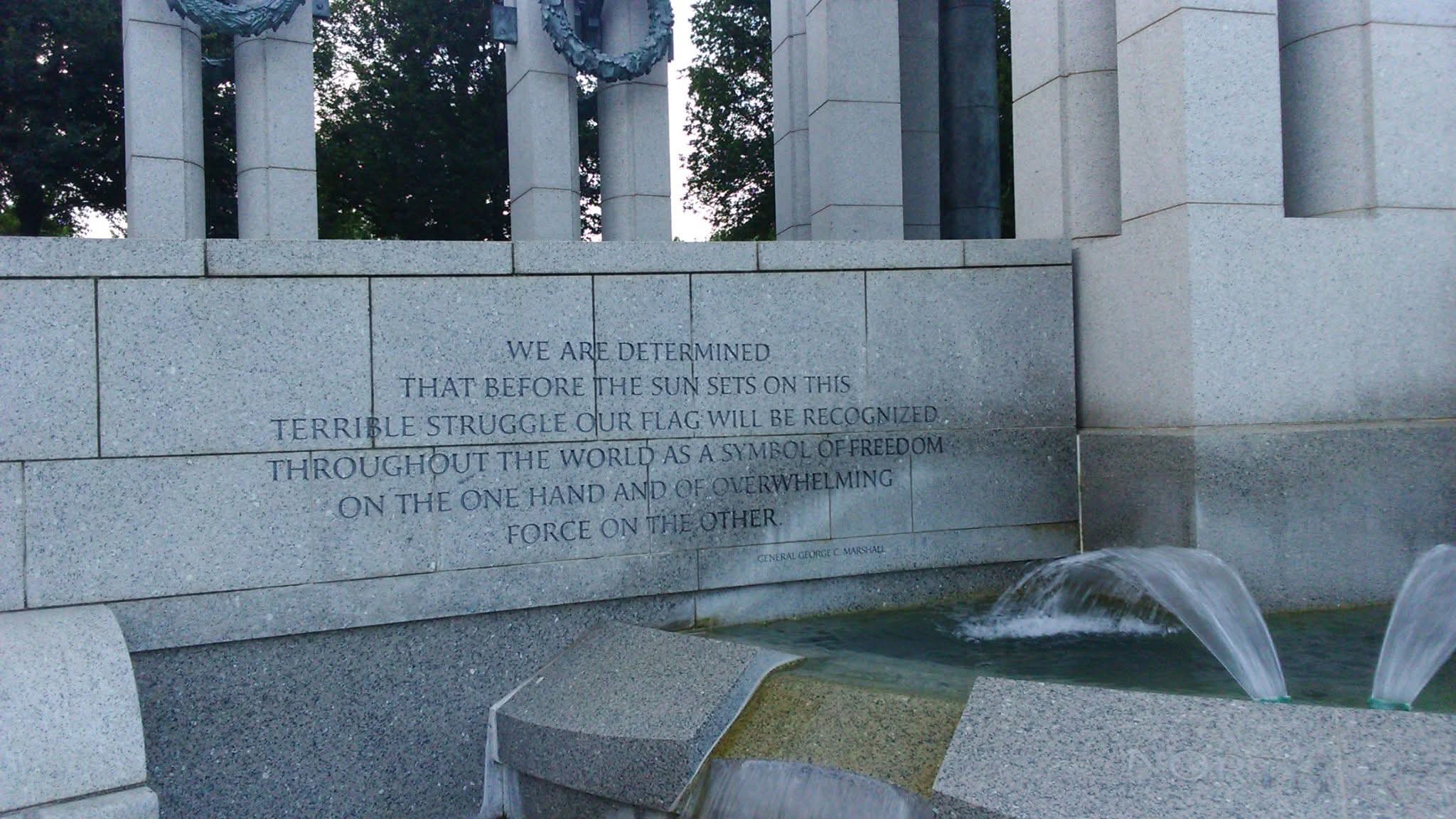 General George C. Marshall quote at the WWII Memorial, Washington, D.C.